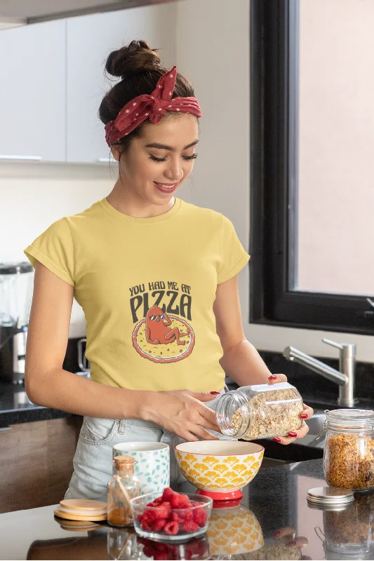 You Had Me At Pizza Printed T-shirt for womenLayered T-Shirts